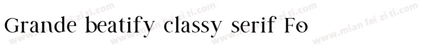 Grande beatify classy serif Font字体转换